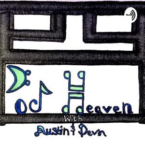 Pod Heaven With Austin & Devin