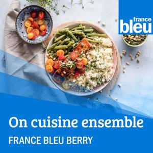 On cuisine ensemble France Bleu Berry