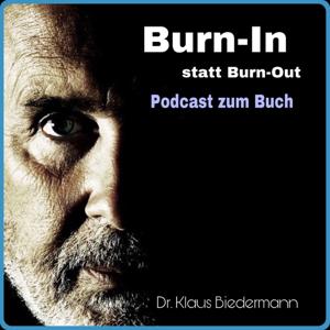 Burn-In statt Burn-Out - der Podcast zum Buch