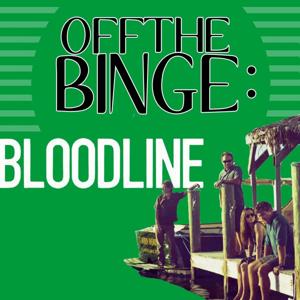 Off the Binge Bloodline