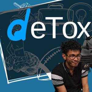 DeTox Show | Stress Management & Mental Fitness from Billionaires, Olympians, and Top Performers