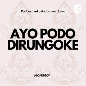 Ayo Podo Dirungoke