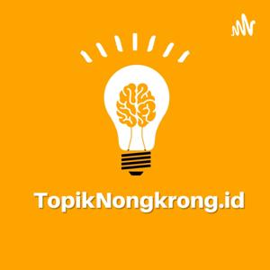 Topik Nongkrong Podcast