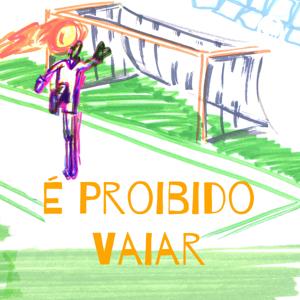 É Proibido Vaiar