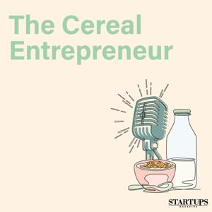 Startups Magazine: The Cereal Entrepreneur