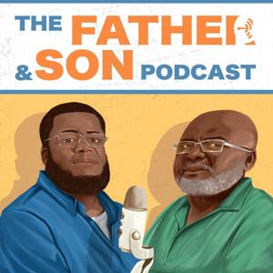 The Father And Son Podcast