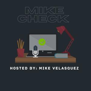 Mike Check