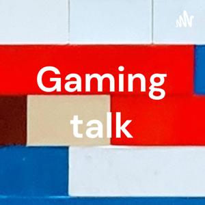 Gaming talk