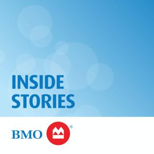 BMO Inside Stories