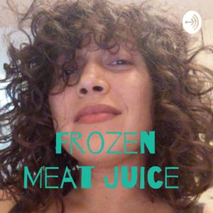 Frozen Meat Juice