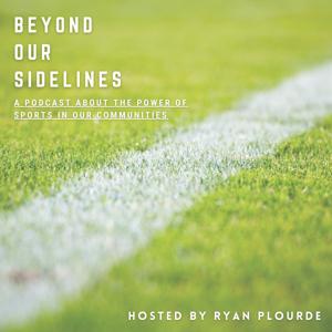 Beyond Our Sidelines