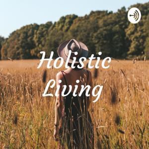 Holistic Living