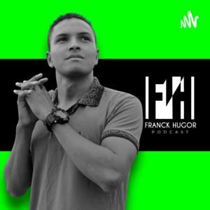Franck Hugor Podcast