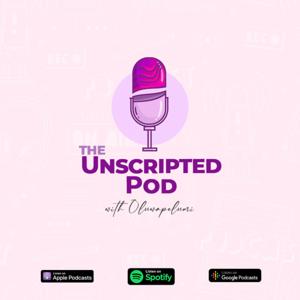 The Unscripted Pod.