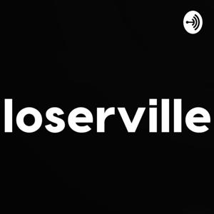 Loserville