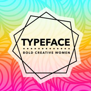 Typeface – Bold Creative Women