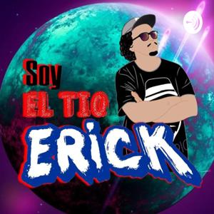 Soy el tio Erick