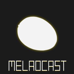 MelaoCast