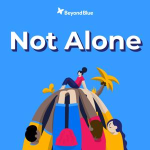 Not Alone by Beyond Blue