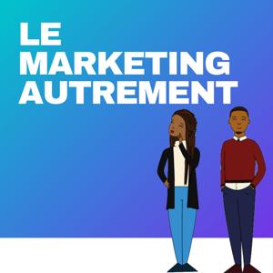 Le marketing autrement