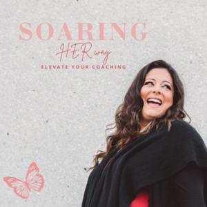 The Soaring Her Way Podcast with Rena Zaharov