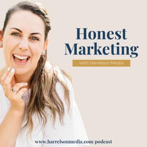 Honest Marketing with Harrelson Media