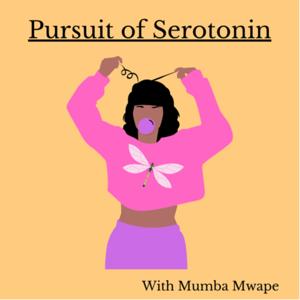 Pursuit of Serotonin