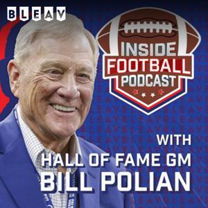 Inside Football Podcast with Bill Polian