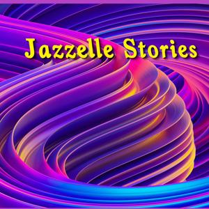 Jazzelle Stories