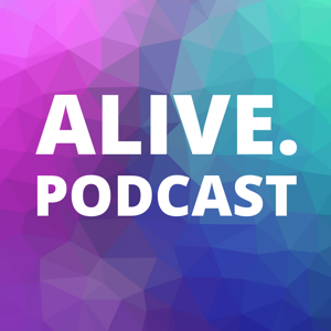 ALIVE Podcast