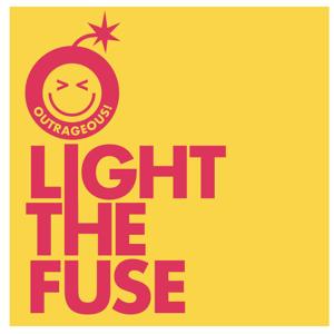 Light the Fuse