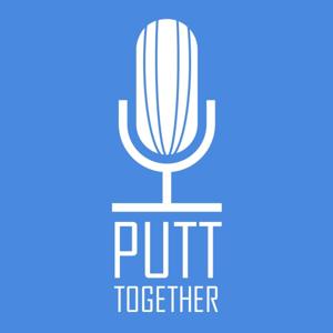 Putt Together - Der Disc Golf Podcast