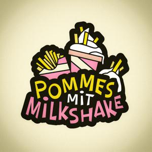 POMMES MIT MILKSHAKE