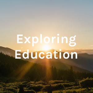 Exploring Education