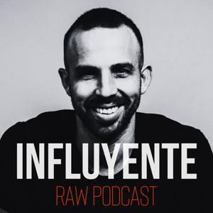 Influyente | ð¥Podcast De PersuasiÃ³n Y Marketing Digital En EspaÃ±ol