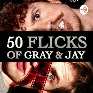 50 Flicks of Gray & Jay