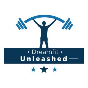 Dreamfit Unleashed