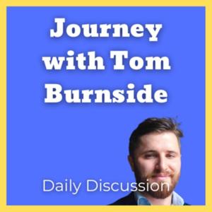 Journey with Tom Burnside