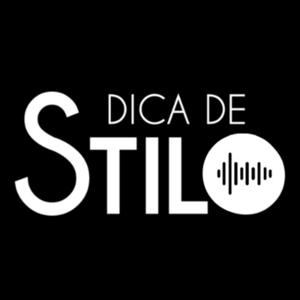 Dica de Stilo Podcast