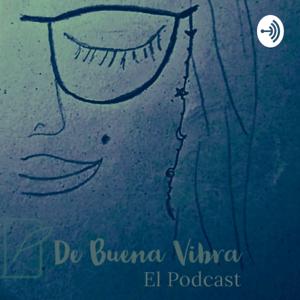 De buena vibra el podcast