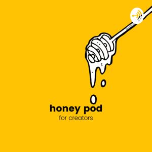 Honey Pod