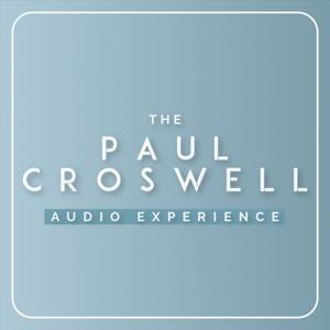 The Paul Croswell Audio Experience