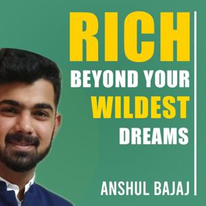 Rich Beyond Your Wildest Dreams