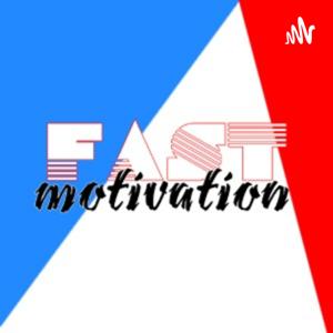 FAST Motivation