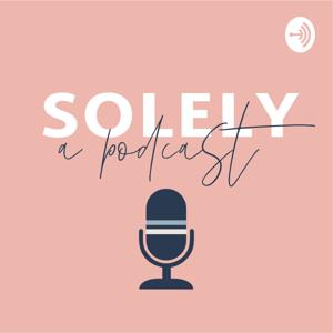Solely A Podcast