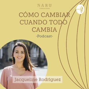 Cómo Cambiar Cuando Todo Cambia