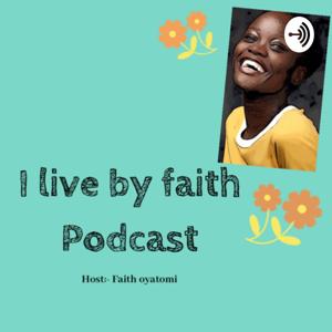 Ilivebyfaithpodcast