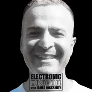 Electronic Music Life with James Locksmith