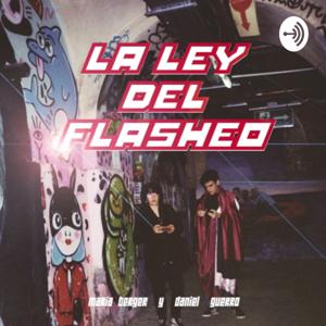 La Ley del Flasheo