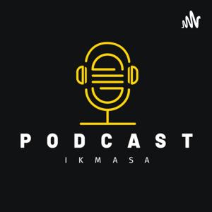 PODCAST IKMASA
